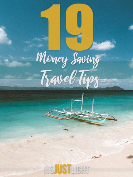 https://www.itsjustlight.com/wp-content/uploads/2018/11/Money-Saving-Travel-Tips-Pin-450x600.jpg